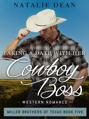 cover image of Faking a Date with Her Cowboy Boss